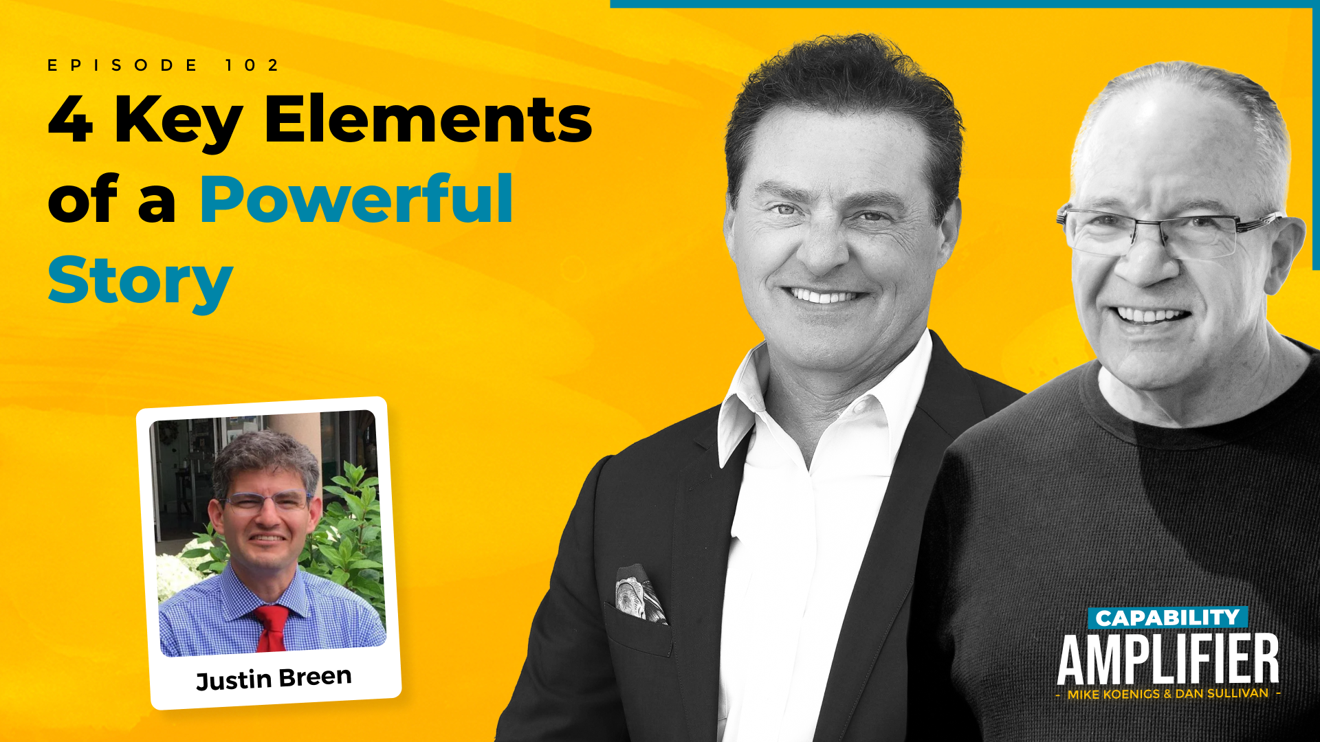 4 Key Elements of a Powerful Story with Mike Koenigs and Justin Breen