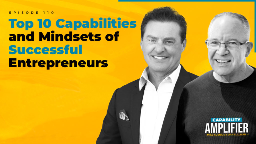 Top 10 Capabilities + Mindsets of Successful Entrepreneurs