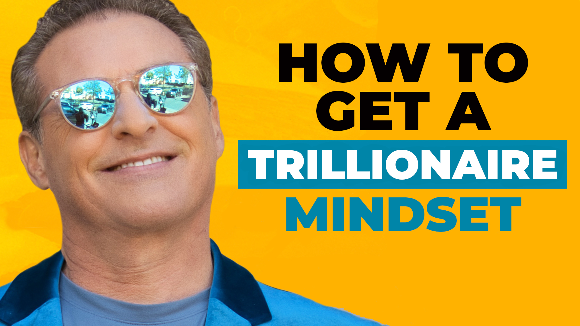 Headshot of Mike Koenigs on a bold yellow background, along with text reading "How To Get A Trillionaire Mindset."