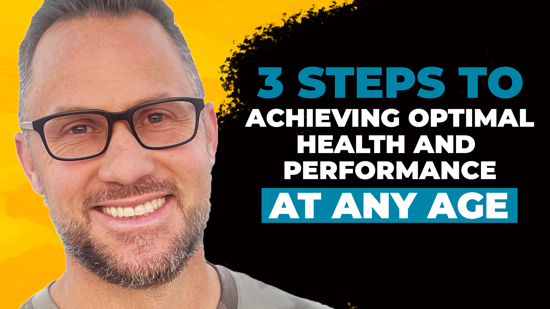 EP#174 - 3 Steps To Achieving Optimal Health and Performance At ANY Age